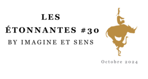 LES ETONNANTES 30